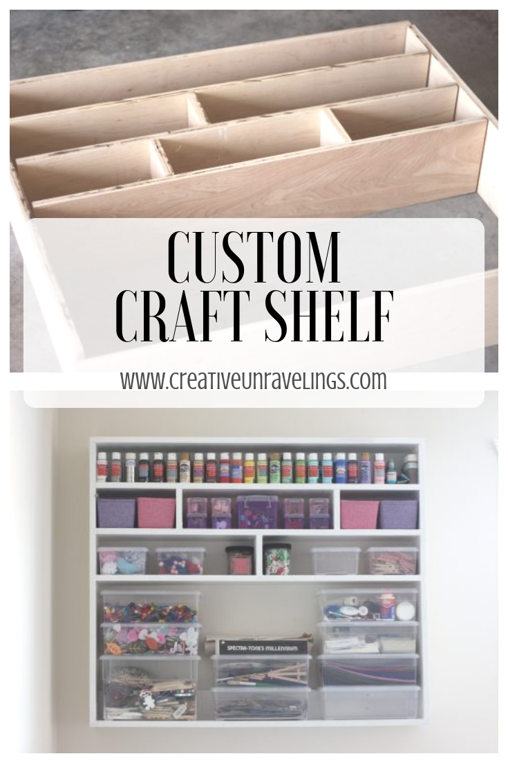 Custom craft shelf